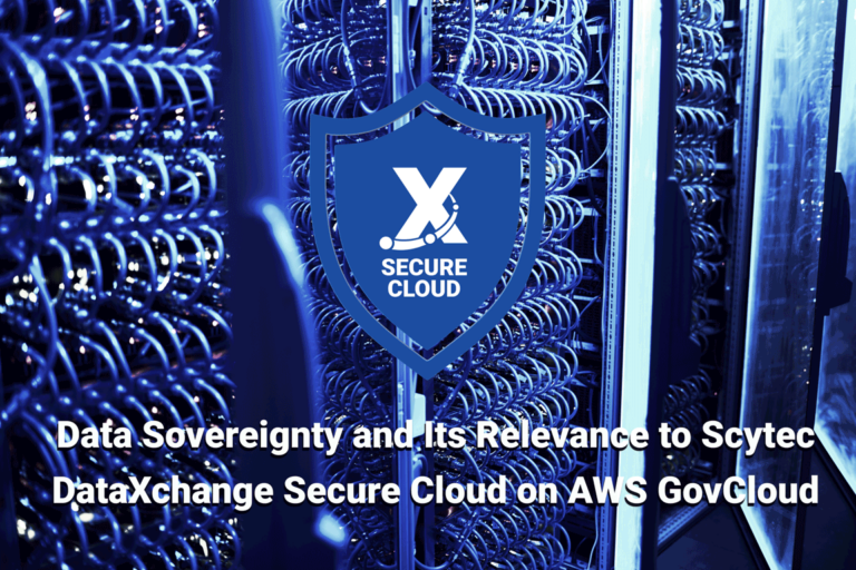Data Sovereignty and Its Relevance to Scytec DataXchange Secure Cloud on AWS GovCloud