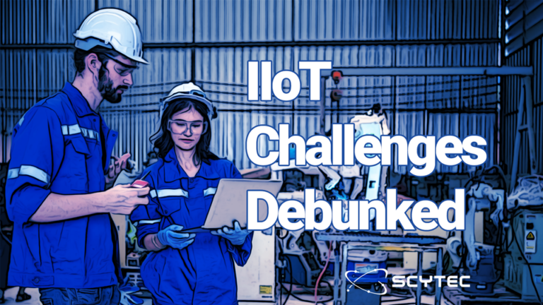 IIoT Challenges Debunked